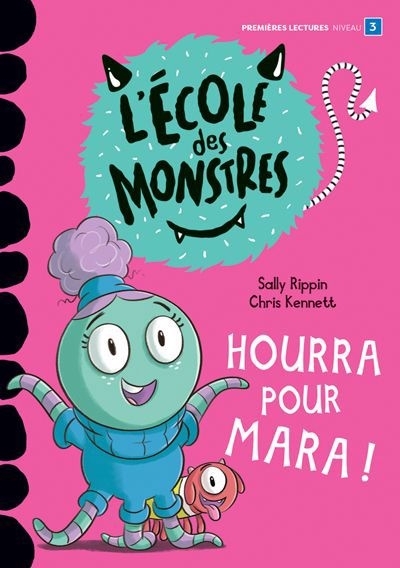 L'école des monstres - Hourra pour Mara ! | Rippin, Sally 