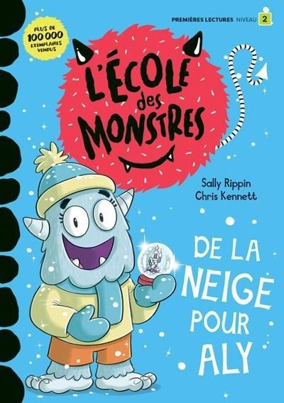 De la neige pour Aly : Niveau de lecture 1 | Rippin, Sally (Auteur) | Kennett, Chris (Illustrateur)