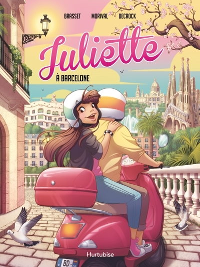 Juliette à Barcelone - La BD | Brasset, Rose-Line (Auteur) | Decrock, Emilie (Illustrateur)