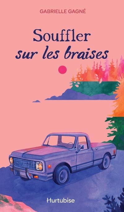 Souffler sur les braises | Gagné, Gabrielle (Auteur)