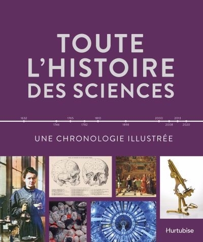 Toute l'histoire des sciences : Une chronologie illustrée | 