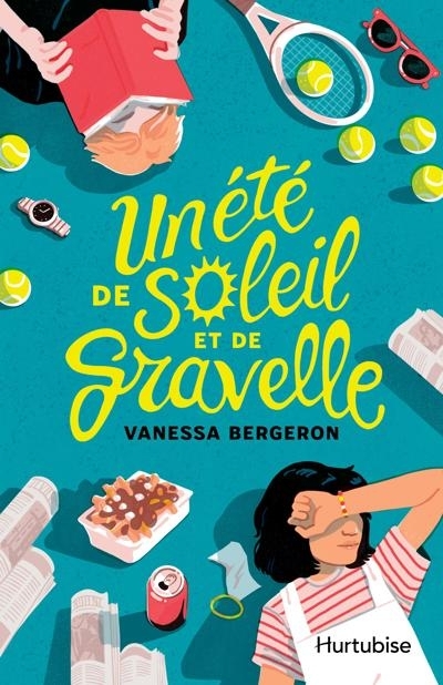 Un été de soleil et de gravelle | Bergeron, Vanessa (Auteur)