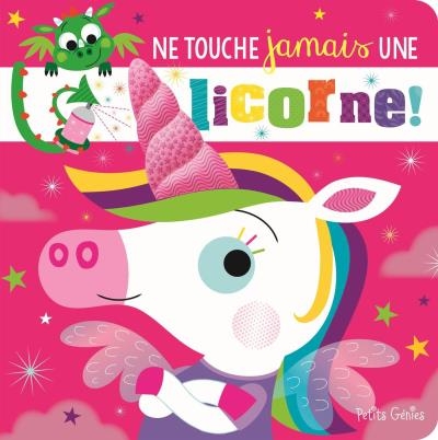 Ne touche jamais une licorne ! | 