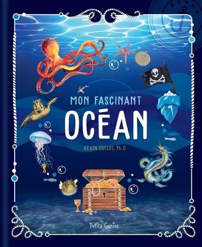 Mon fascinant océan | Duclos, Kevin (Auteur)