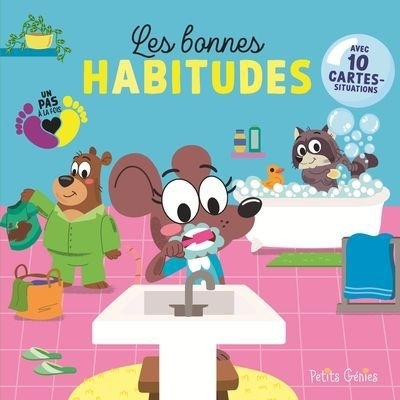 Les bonnes habitudes | Ferland-Globensky, Joanie (Auteur) | Riquelme, Petro (Illustrateur)
