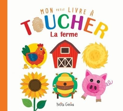 Mon petit livre à toucher : La ferme  | 