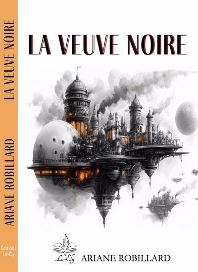La veuve noire | Robillard, Ariane (Auteur)