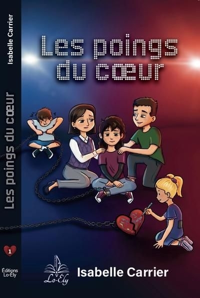 poings du coeur (Les) | Carrier, Isabelle