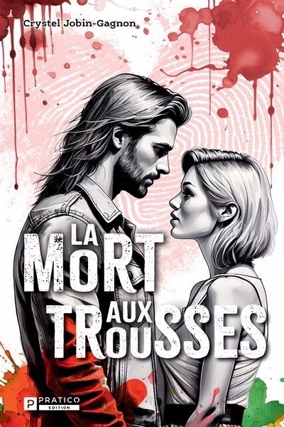 mort  aux trousses (La) | Jobin-Gagnon, Crystel
