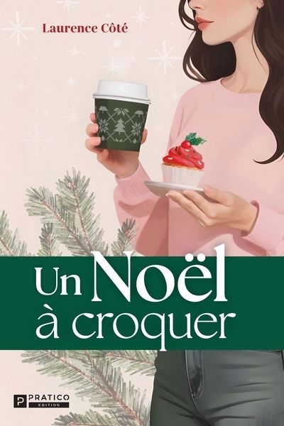 Un Noël à croquer | Côté, Laurence
