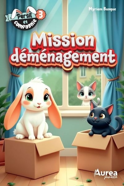 Persil et compagnie T.03 - Mission déménagement | Busque, Myriam (Auteur)