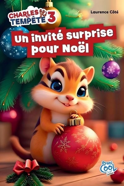 Un invité surprise pour Noël | Côté, Laurence