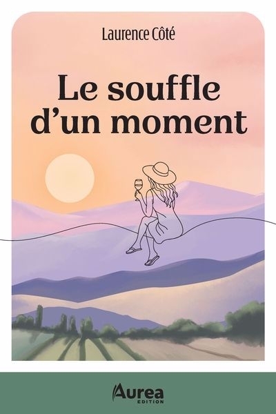 souffle d'un moment (Le) | Côté, Laurence