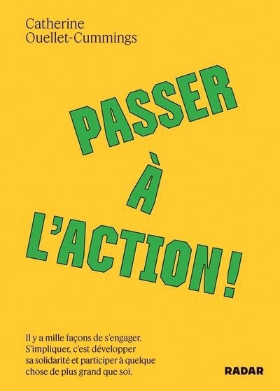 Passer à l'action | Ouellet-Cummings, Catherine (Auteur)