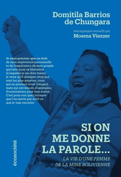 Si on me donne la parole... | Barrios de Chungara, Domitila