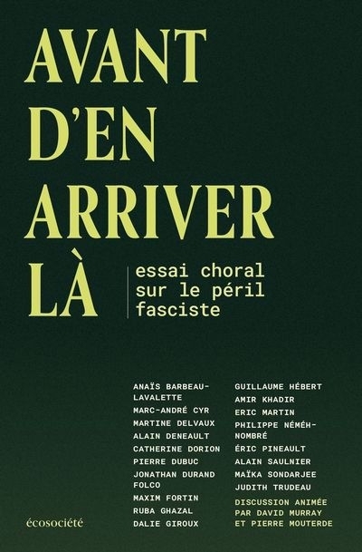 Avant d'en arriver là : Essai choral sur le péril fasciste | 