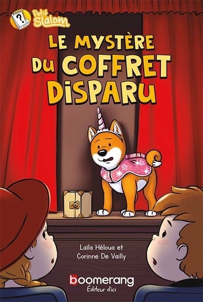 Le mystère du coffet disparu | Héloua, Laïla (Auteur) | De Vailly, Corinne (Auteur)
