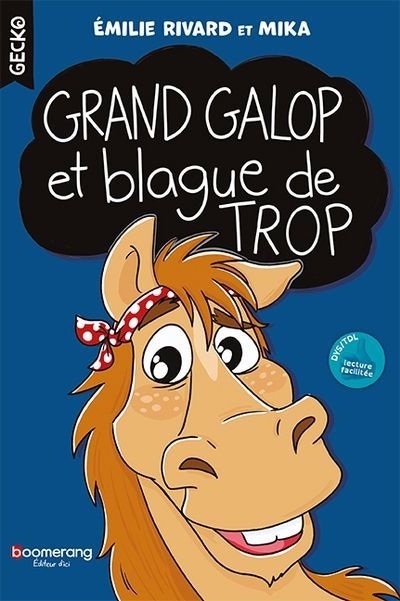 Grand Galop et blague de trop | Rivard, Émilie (Auteur) | Mika (Illustrateur)