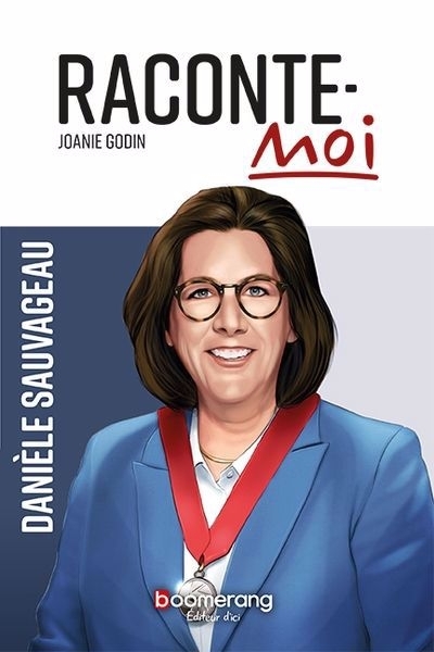 Danièle Sauvageau | Godin, Joanie