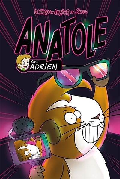 Anatole - Chez Adrien | Loppinot, Dominique de (Auteur) | Freg (Illustrateur)