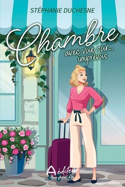 Chambre avec vue sur... imprévus | Duchesne, Stéphanie