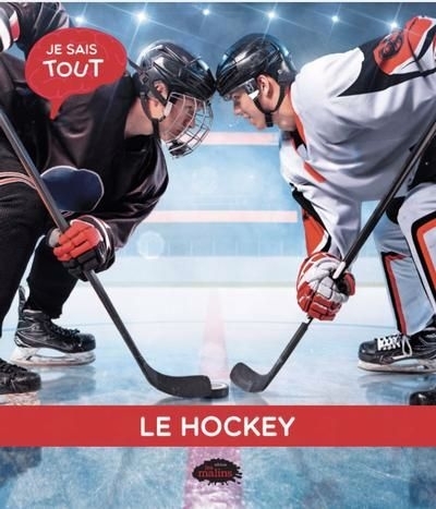 Je sais tout - Le hockey | Aberkan, Naïla (Auteur)