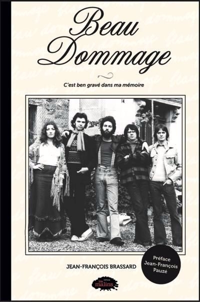 Beau Dommage - C'est ben gravé dans ma mémoire | Brassard, Jean-François