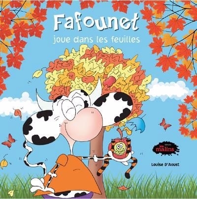 Fafounet joue dans les feuilles | D'Aoust, Louise (Auteur)
