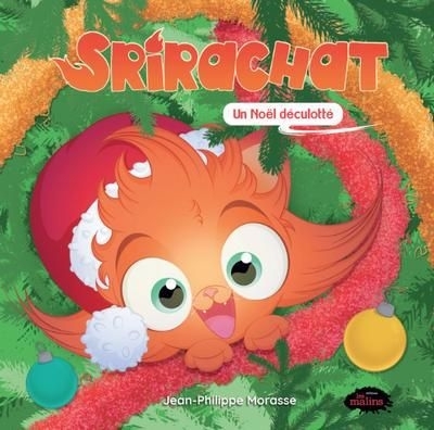 Srirachat - Un Noël déculotté | Morasse, Jean-Philippe (Auteur)