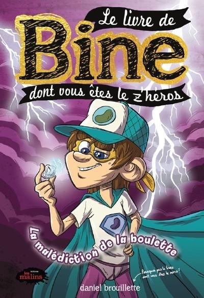 malédiction de la boulette (La) | Brouillette, Daniel