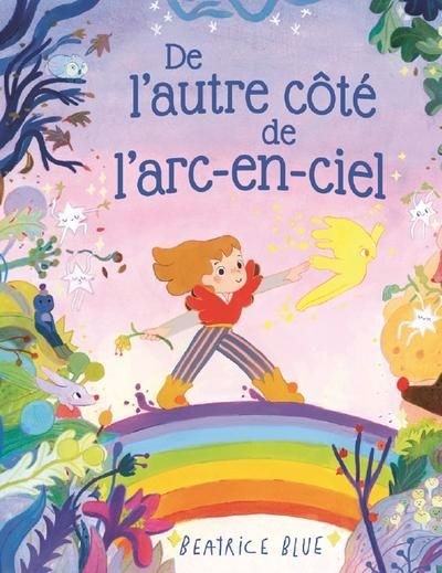 De l'autre côté de l'arc-en-ciel | Blue, Beatrice