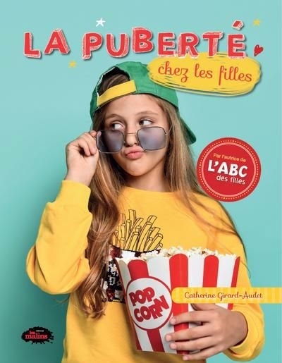 La puberté chez les filles  | Girard-Audet, Catherine