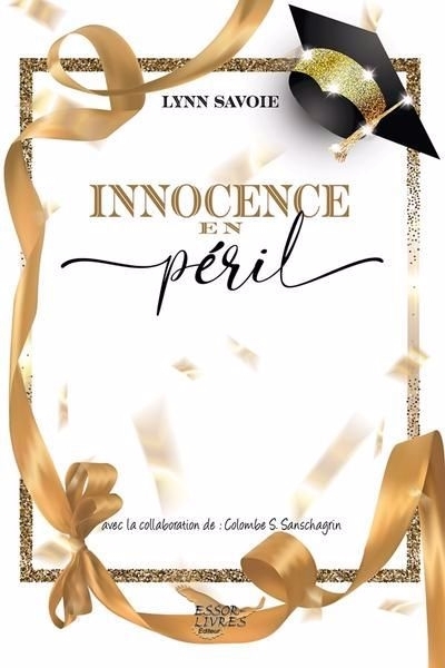 Innocence en péril | Savoie, Lynn (Auteur)