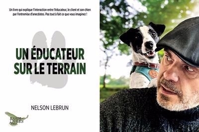 Un éducateur sur le terrain | Lebrun, Nelson (Auteur)