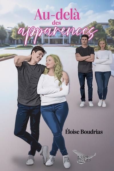Au-delà des apparences | Boudrias, Éloïse (Auteur)