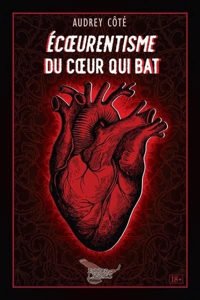 Écoeurentisme du coeur qui bat | Côté, Audrey (Auteur)