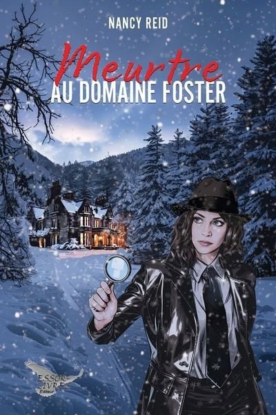 Meurtre au domaine Foster | Reid, Nancy (Auteur)