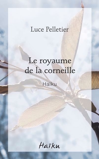 royaume de la corneille (Le) | Pelletier, Luce