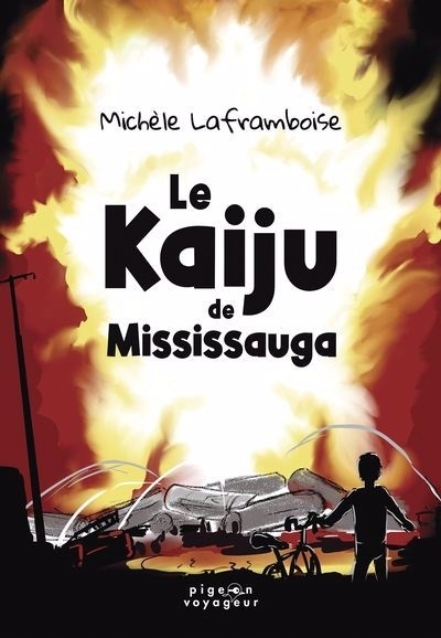 Kaiju de Mississauga (Le) | Laframboise, Michèle