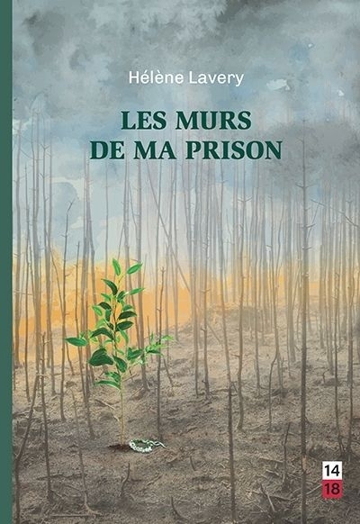 Les murs de ma prison | Lavery, Hélène