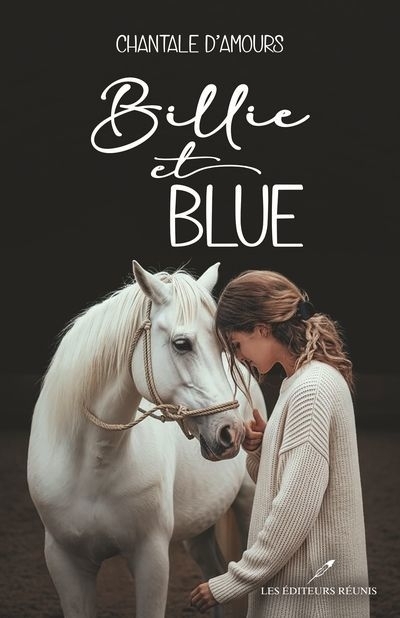 Billie et Blue | D'Amours, Chantale