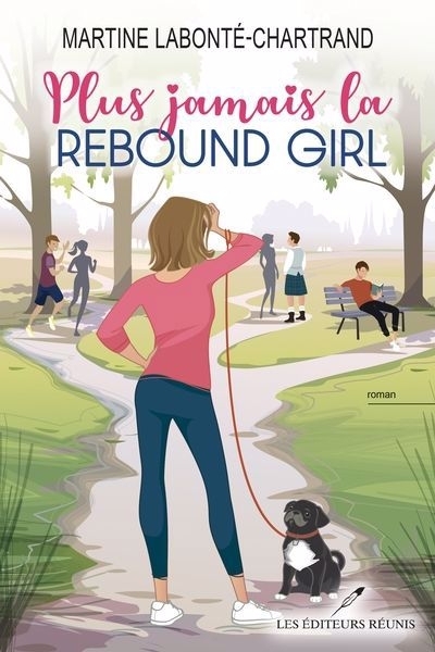 Plus jamais la Rebound Girl | Labonté-Chartrand, Martine