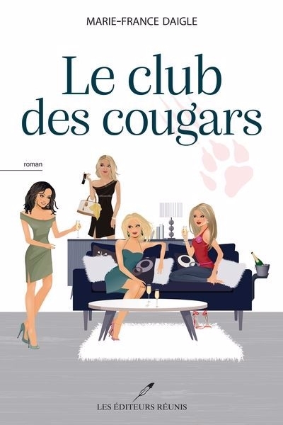 Le club des cougars | Daigle, Marie-France