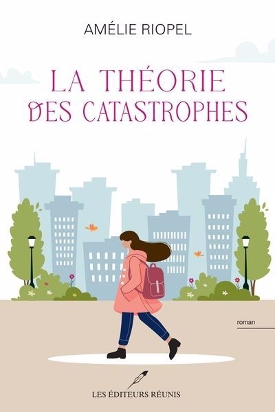 théorie des catastrophes (La) | Riopel, Amélie