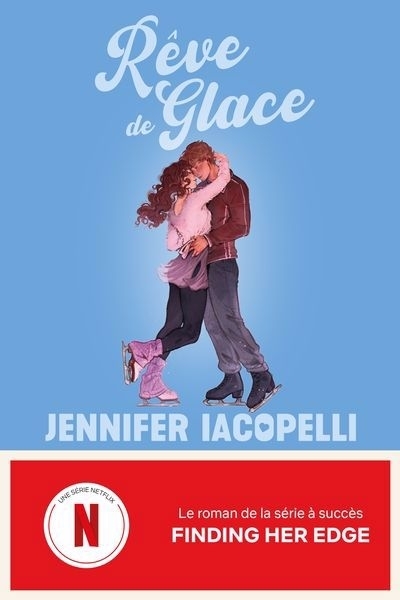 Rêve de glace | Iacopelli, Jennifer