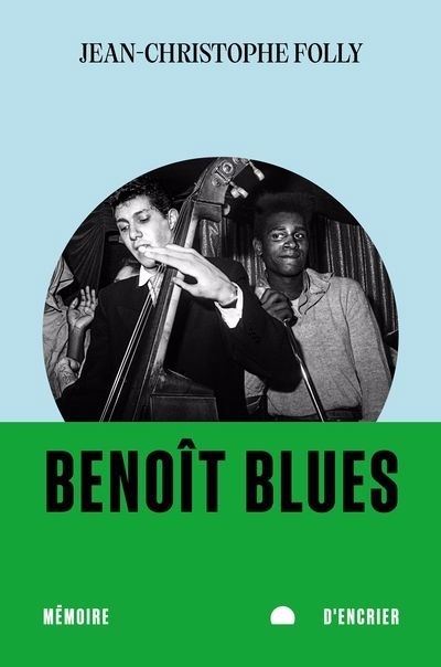 Benoît Blues | Folly, Jean-Christophe