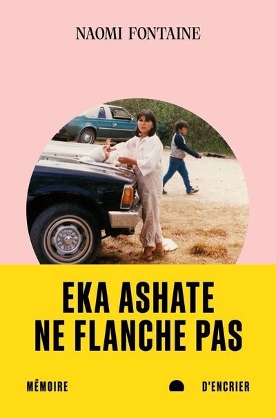 Eka ashate : ne flanche pas | Fontaine, Naomi 
