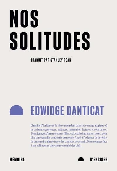 Nos solitudes | Danticat, Edwidge (Auteur)