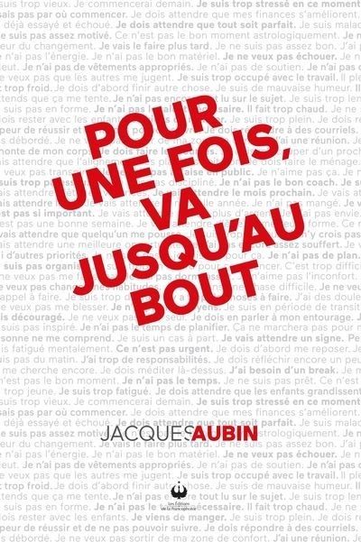 Pour une fois, va jusqu'au bout | Aubin, Jacques