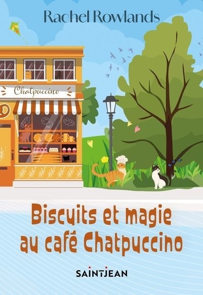 Biscuits et magie au café Chatpuccino | Rowlands, Rachel